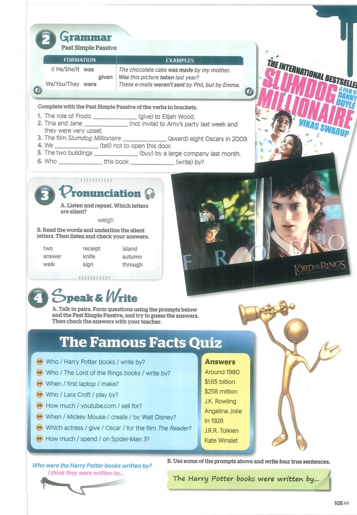 2- Grammar "Past Simple Passive" 3- Pronunciation - 4 - Speak and Write