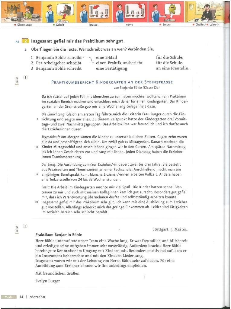 Insgesamt gefiel mir das Praktikum sehr gut. (seite 14)