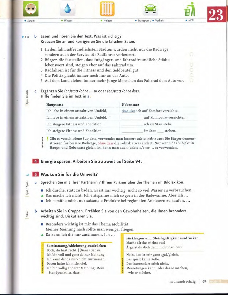 B1.2 Lesen und hören Sie den Text. Was ist richtig? Kreuzen Sie an und korrigieren Sie die falshen Sätze. (seite 69)