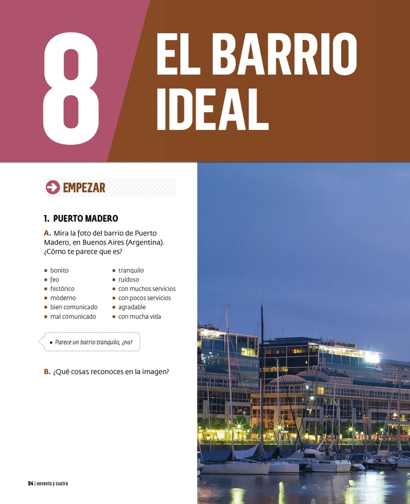El barrio ideal