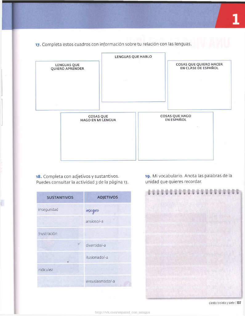 137 Completa estos cuadros con informacíon sobre tu relación con las lenguas.