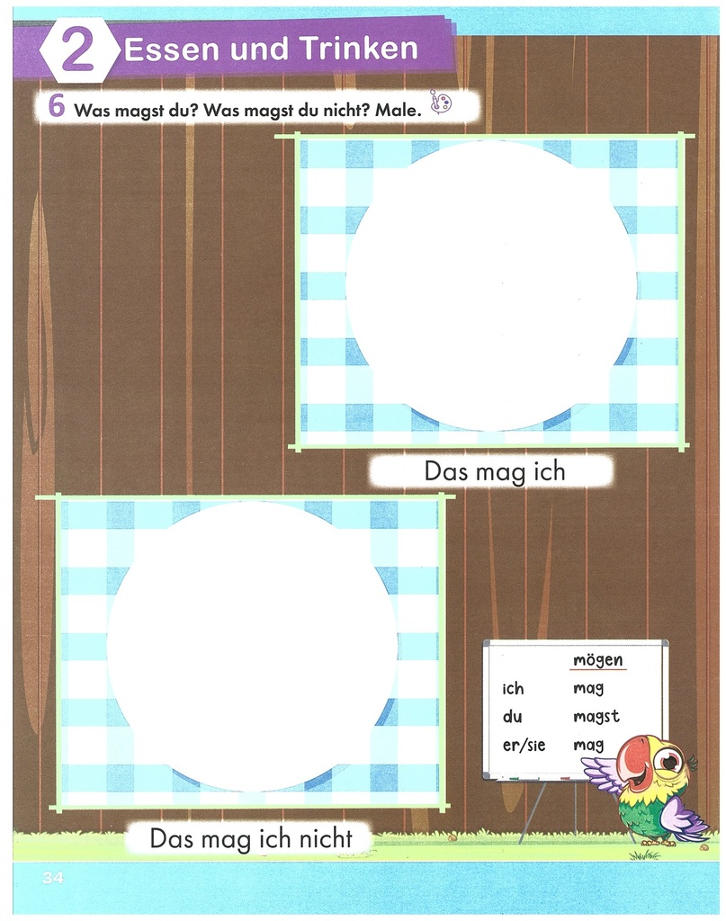 2. 6. Was magst du? Was magst du nicht? Male.