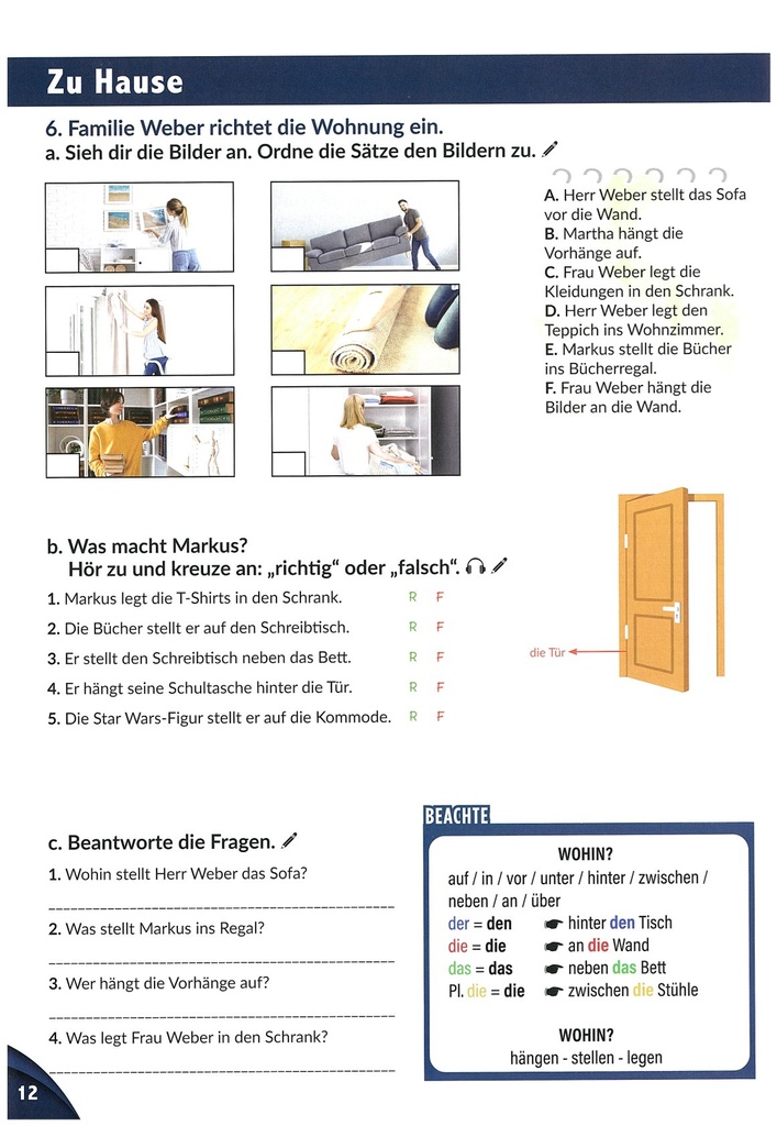 6. Familie Weber richtet die Wohnung ein.