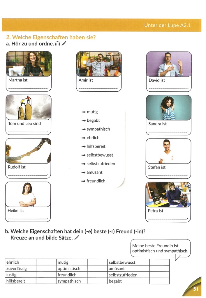 2. Welche Eigenschaften haben sie?