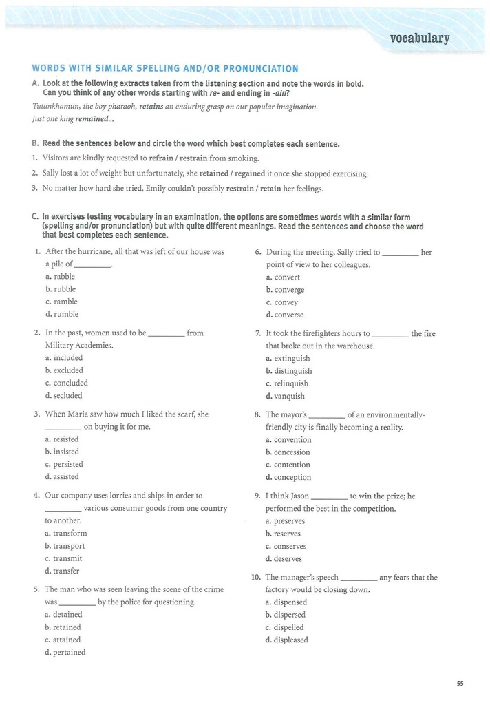 WORDS WITH SIMILAR SPELLING AND / OR PRONUNCIATION