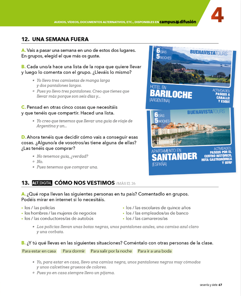 12. UNA SEMANA FUERA (pág. 67)