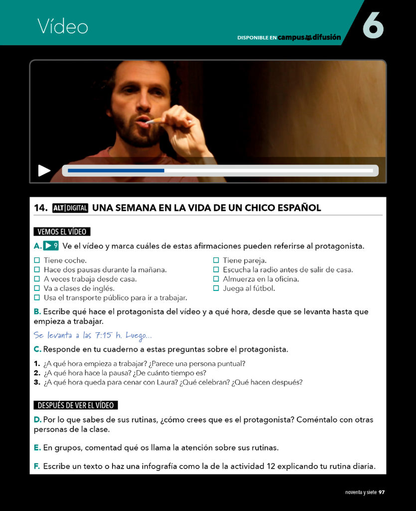14. UNA SEMANA EN LA VIDA DE UN CHICO ESPAÑOL (página 97)