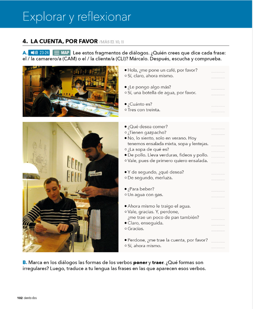 4. LA CUENTA, POR FAVOR (página 102)