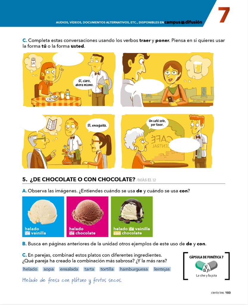 5. ¿DE CHOCOLATE O CON CHOCOLATE  ? (página 103)